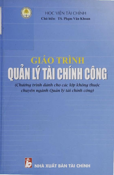 Giáo Trình Quản Lý Tài Chính Công (NXB Tài Chính 2007) - Phạm Văn Khoan, 352 Trang