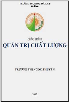 Giáo Trình Quản Trị Chất Lượng - Trương Thị Ngọc Thuyên, 154 Trang