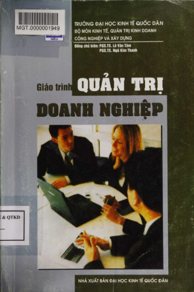 Giáo Trình Quản Trị Doanh Nghiệp (NXB Đại Học Kinh Tế Quốc Dân 2008) - Lê Văn Tâm, 397 Trang