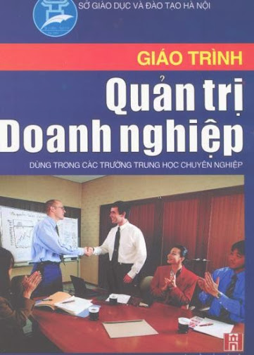 Giáo Trình Quản Trị Doanh Nghiệp (NXB Hà Nội 2005) - Nguyễn Văn Ký, 144 Trang