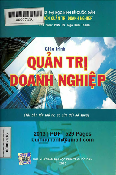 Giáo Trình Quản Trị Doanh Nghiệp (NXB Kinh Tế Quốc Dân 2013) - Ngô Kim Thanh, 529 Trang
