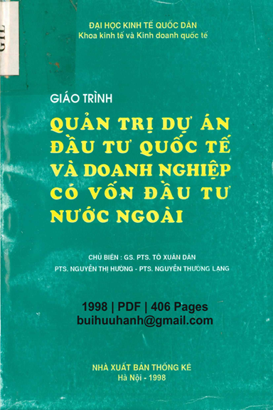 Giáo Trình Quản Trị Dự Án Đầu Tư Quốc Tế Và Doanh Nghiệp Có Vốn Đầu Tư Nước Ngoài - Tô Xuân Dần