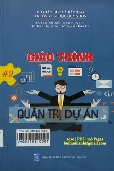 Giáo Trình Quản Trị Dự Án (NXB Lao Động Xã Hội 2020) - Phan Thị Quốc Hương, 198 Trang
