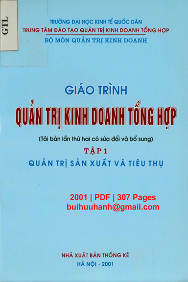 Giáo Trình Quản Trị Kinh Doanh Tổng Hợp Tập 1-Quản Trị Sản Xuất Và Tiêu Thụ - Ngô Đình Giao