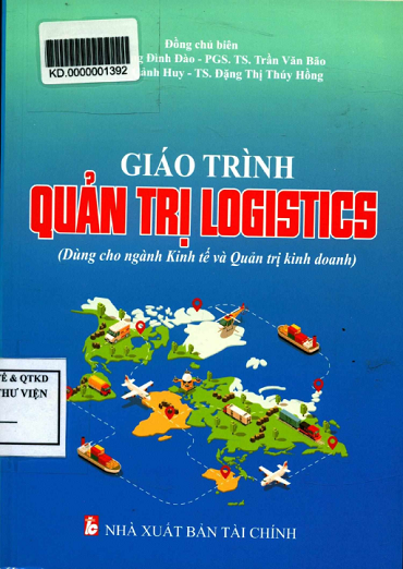 Giáo Trình Quản Trị Logistics (NXB Tài Chính 2018) - Đặng Đình Đào, 314 Trang