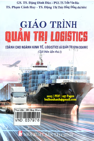 Giáo Trình Quản Trị Logistics (NXB Tài Chính 2023) - Đặng Đình Đào, 394 Trang