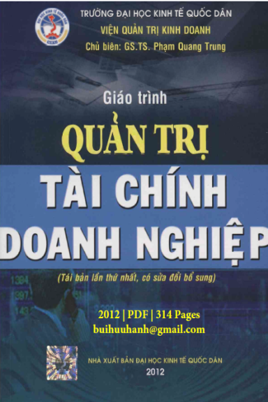 Giáo Trình Quản Trị Tài Chính Doanh Nghiệp (NXB Kinh Tế Quốc Dân 2012) - Phạm Quang Trung, 314 Trang
