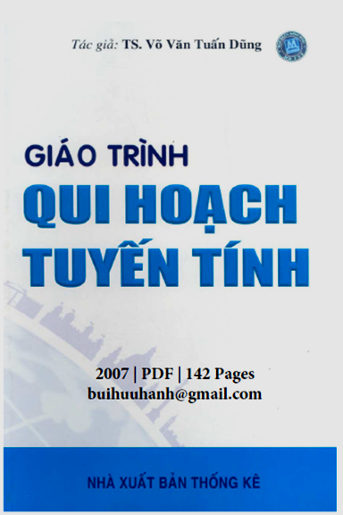 Giáo Trình Qui Hoạch Tuyến Tính (NXB Thống Kê 2007) - Võ Văn Tuấn Dũng, 142 Trang