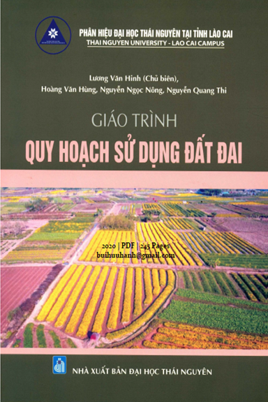 Giáo Trình Quy Hoạch Sử Dụng Đất Đai (NXB Đại Học Thái Nguyên 2020) - Lương Văn Hinh, 245 Trang