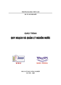Giáo Trình Quy Hoạch Và Quản Lý Nguồn Nước (NXB Nông Nghiệp 2005) - Hà Văn Khối, 193 Trang