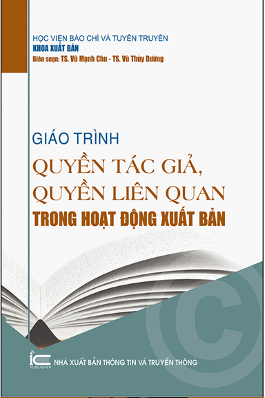 Giáo Trình Quyền Tác Giả, Quyền Liên Quan Trong Hoạt Động Xuất Bản - Vũ Mạnh Chu, 240 Trang