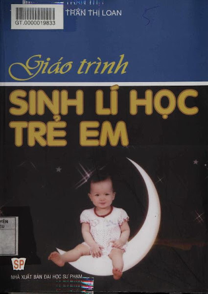 Giáo Trình Sinh Lí Học Trẻ Em (NXB Đại Học Sư Phạm 2011) - Tạ Thúy Lan, 523 Trang