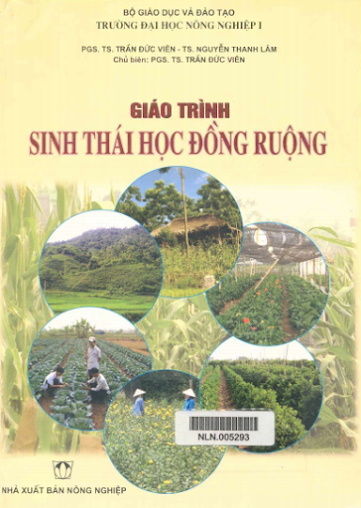 Giáo Trình Sinh Thái Học Đồng Ruộng (NXB Nông Nghiệp 2006) - Trần Đức Viên, 193 Trang