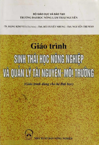 Giáo Trình Sinh Thái Học Nông Nghiệp Và Quản Lý Tài Nguyên, Môi Trường - Đặng Kim Vui, 214 Trang