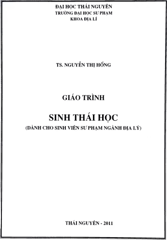 Giáo Trình Sinh Thái Học (NXB Thái Nguyên 2011) - Nguyễn Thị Hồng, 112 Trang