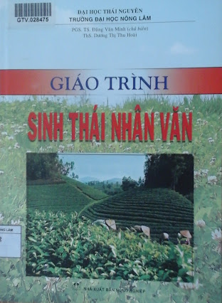 Giáo Trình Sinh Thái Nhân Văn (NXB Nông Nghiệp 2011) - Đặng Văn Minh, 168 Trang