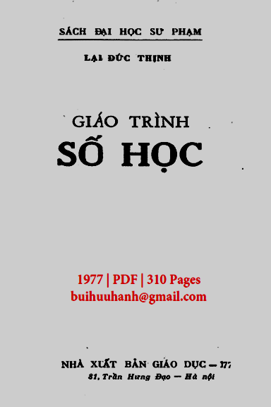Giáo Trình Số Học (NXB Giáo Dục 1977) - Lại Đức Thịnh, 310 Trang