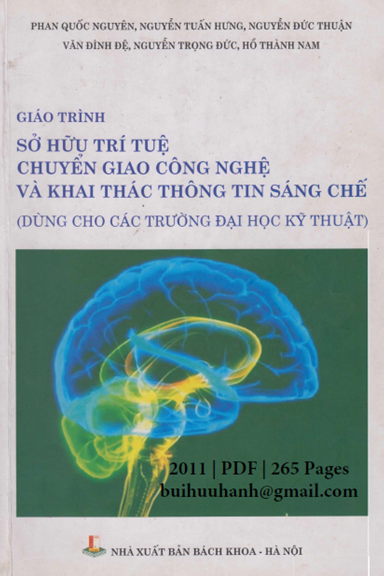 Giáo Trình Sở Hữu Trí Tuệ Chuyển Giao Công Nghệ Và Khai Thác Thông Tin Sáng Chế - Phan Quốc Nguyên