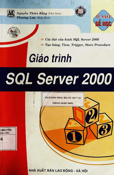 Giáo Trình SQL Server 2000 (NXB Lao Động Xã Hội 2000) - Nguyễn Thiên Bằng, 221 Trang