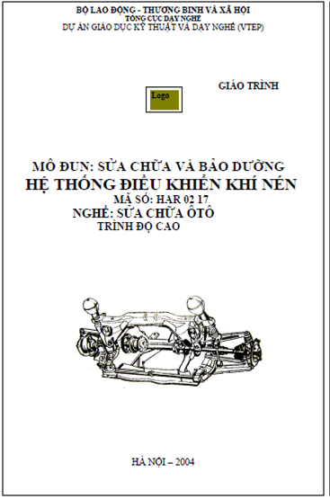 Giáo Trình Sửa Chữa Và Bảo Dưỡng Hệ Thống Điều Khiển Khí Nén (NXB Hà Nội 2004) - Nhiều Tác Giả