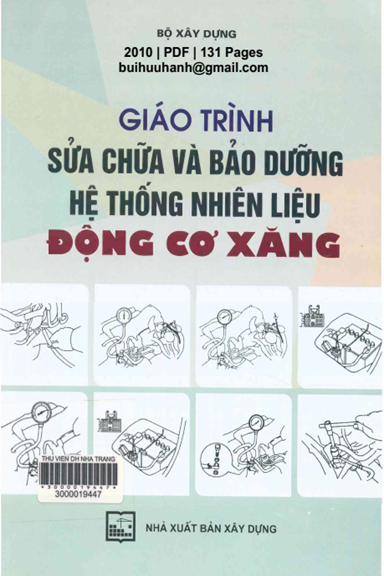 Giáo Trình Sửa Chữa Và Bảo Dưỡng Hệ Thống Nhiên Liệu Động Cơ Xăng - Nguyễn Xuân Lợi, 131 Trang