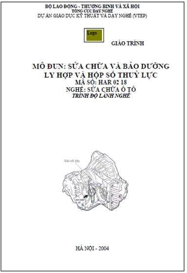 Giáo Trình Sửa Chữa Và Bảo Dưỡng Ly Hợp Và Hộp Số Thủy Lực (NXB Hà Nội 2004) - Nhiều Tác Giả
