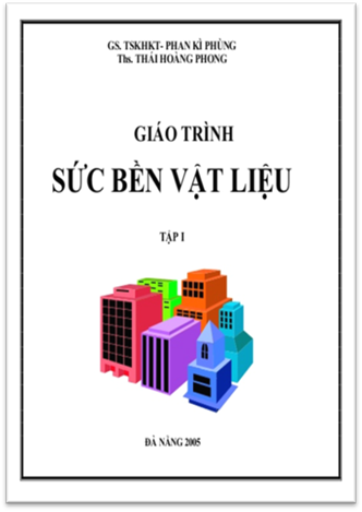 Giáo Trình Sức Bền Vật Liệu Tập 1 (NXB Đà Nẵng 2005) - Phan Kỳ Phùng, 183 Trang