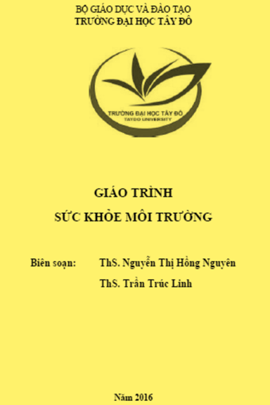Giáo Trình Sức Khỏe Môi Trường (NXB Cần Thơ 2016) - Trần Trúc Linh, 112 Trang