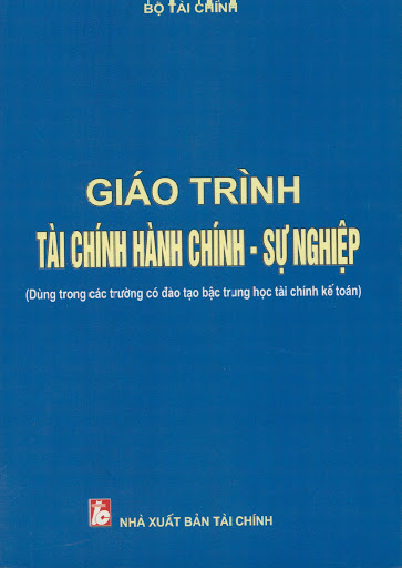 Giáo Trình Tài Chính Hành Chính Sự Nghiệp (NXB Tài Chính 2008) - Nguyễn Duy Linh, 382 Trang