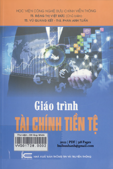 Giáo Trình Tài Chính Tiền Tệ (NXB Thông Tin Truyền Thông 2022) - Đặng Thị Việt Đức, 318 Trang
