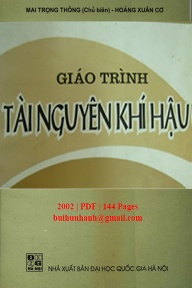 Giáo Trình Tài Nguyên Khí Hậu (NXB Đại Học Quốc Gia 2002) - Mai Trọng Thông, 144 Trang