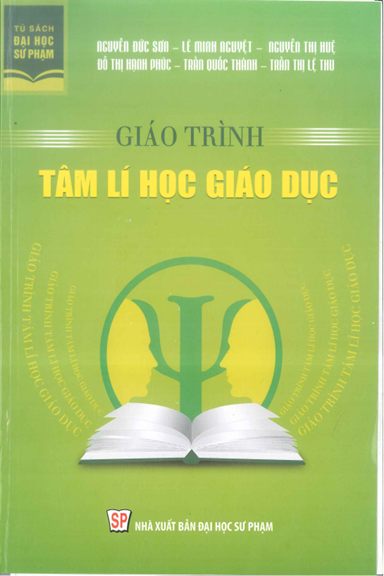 Giáo Trình Tâm Lí Học Giáo Dục (NXB Đại Học Sư Phạm 2015) - Nguyễn Đức Sơn, 321 Trang