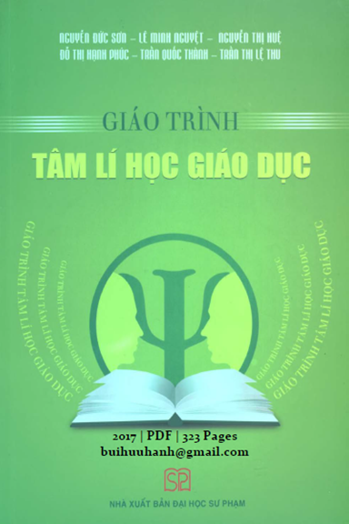 Giáo Trình Tâm Lí Học Giáo Dục (NXB Đại Học Sư Phạm 2017) - Nguyễn Đức Sơn, 323 Trang