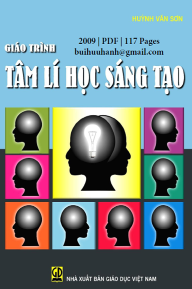 Giáo Trình Tâm Lí Học Sáng Tạo (NXB Giáo Dục 2009) - Huỳnh Văn Sơn, 117 Trang