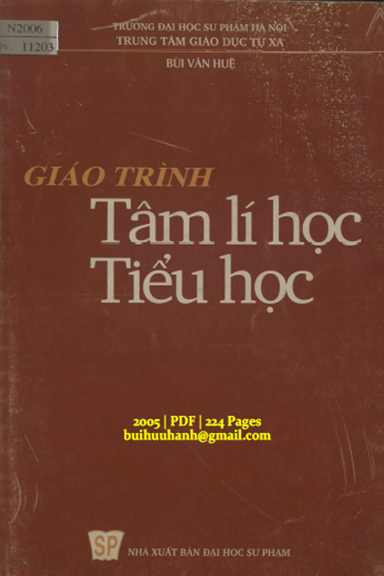 Giáo Trình Tâm Lí Học Tiểu Học (NXB Đại Học Sư Phạm 2005) - Bùi Văn Huệ, 224 Trang