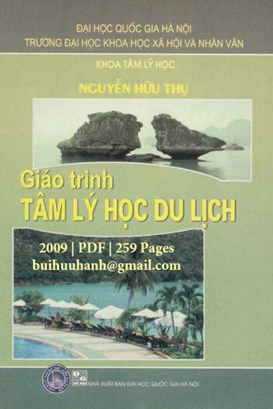 Giáo Trình Tâm Lý Học Du Lịch (NXB Đại Học Quốc Gia 2009) - Nguyễn Hữu Thụ, 259 Trang