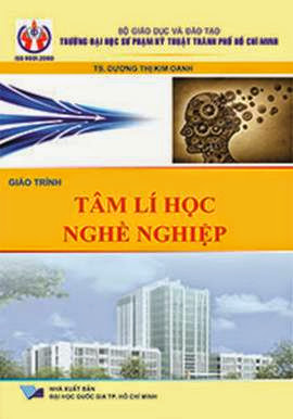 Giáo Trình Tâm Lý Học Nghề Nghiệp (NXB Đại Học Quốc Gia 2013) - Dương Thị Kim Oanh, 196 Trang