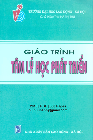 Giáo Trình Tâm Lý Học Phát Triển (NXB Lao Động Xã Hội 2010) - Hà Thị Thư, 308 Trang