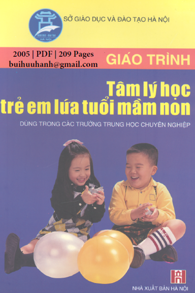Giáo Trình Tâm Lý Học Trẻ Em Lứa Tuổi Mầm Non (NXB Hà Nội 2005) - Nguyễn Bích Thủy, 209 Trang