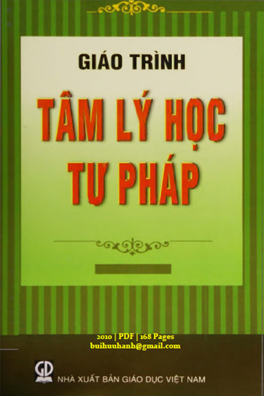 Giáo Trình Tâm Lý Học Tư Pháp (NXB Giáo Dục 2010) - Chu Liên Anh, 168 Trang