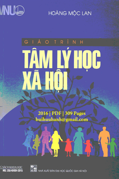 Giáo Trình Tâm Lý Học Xã Hội (NXB Đại Học Quốc Gia 2016) - Hoàng Mộc Lan, 309 Trang