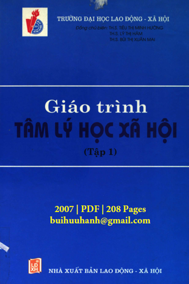 Giáo Trình Tâm Lý Học Xã Hội Tập 1 (NXB Lao Động Xã Hội 2007) - Tiêu Thị Minh Hường, 208 Trang