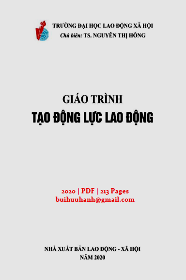Giáo Trình Tạo Động Lực Lao Động (NXB Lao Động Xã Hội 2020) - Nguyễn Thị Hồng, 213 Trang