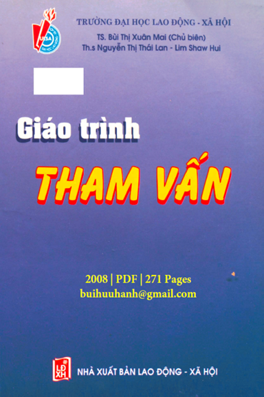 Giáo Trình Tham Vấn (NXB Lao Động Xã Hội 2008) - Bùi Thị Xuân Mai, 271 Trang