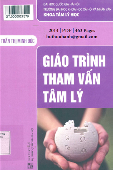 Giáo Trình Tham Vấn Tâm Lý (NXB Đại Học Quốc Gia 2014) - Trần Thị Minh Đức, 463 Trang