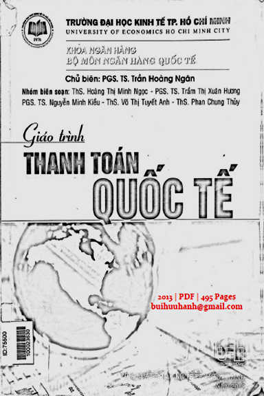 Giáo Trình Thanh Toán Quốc Tế (NXB Kinh Tế 2013) - Trần Hoàng Ngân, 495 Trang