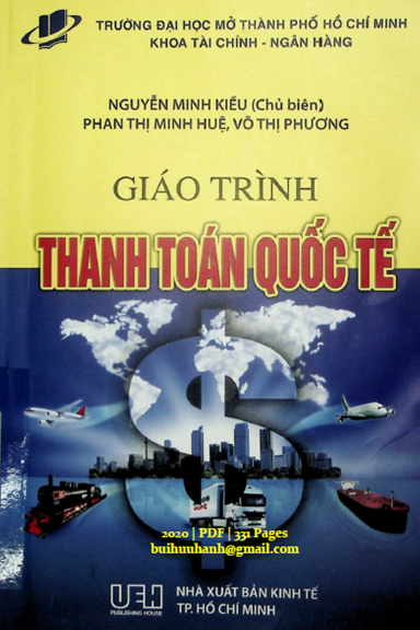 Giáo Trình Thanh Toán Quốc Tế (NXB Kinh Tế 2020) - Nguyễn Minh Kiều, 331 Trang