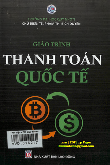 Giáo Trình Thanh Toán Quốc Tế (NXB Lao Động 2021) - Phạm Thị Bích Duyên, 241 Trang