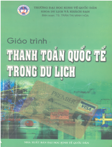Giáo Trình Thanh Toán Quốc Tế Trong Du Lịch (NXB Kinh Tế Quốc Dân 2006) - Trần Thị Minh Hòa