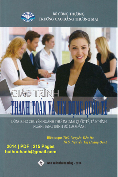 Giáo Trình Thanh Toán Và Tín Dụng Quốc Tế (NXB Đà Nẵng 2014) - Nguyễn Tiến Đà, 215 Trang